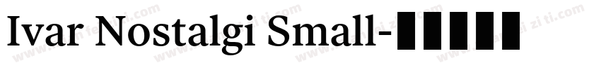 Ivar Nostalgi Small字体转换